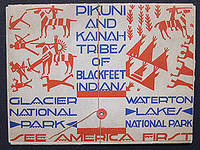 PIKUNI AND KAINAH TRIBES OF BLACKFEET INDIANS/ GLACIER NATIONAL PARK/ WATERTON LAKES NATIONAL PARK/ SEE AMERICA FIRST
