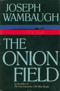 THE ONION FIELD THE ONION FIELD