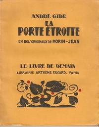 LA PORTE ETROITE  [Strait is the Gate]: