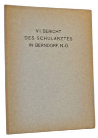 VII. Bericht des Schularztes in Berndorf. Schuljahr 1913/14