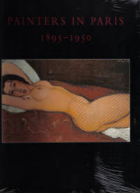 Painters in Paris 1895-1950 Painters in Paris 1895-1950