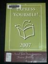 Express Yourself! 2007 (11th Annual Youth Poetry Competition Finalists Anthology - Dallas Public Library)