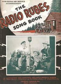 RADIO RUBES' COLLECTION OF HILL COUNTRY BALLADS AND COMIC SONGS: RADIO RUBES' COLLECTION OF HILL COUNTRY BALLADS AND COMIC SONGS: