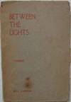Between the Lights and Other Verses