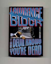 The Devil Knows You're Dead - 1st Edition/1st Printing The Devil Knows You're Dead - 1st Edition/1st Printing