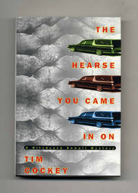 The Hearse You Came in On  - 1st Edition/1st Printing