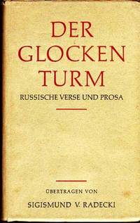 Der Glocken Turm:  Russische Verse Und Prosa