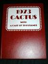 Cactus, The: University of Texas Yearbook 1973