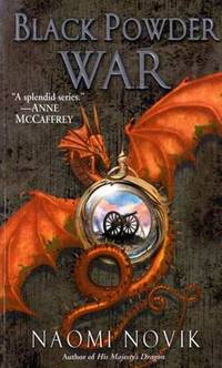 Black Powder War (Temeraire #3)