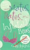 Mates, Dates, and Inflatable Bras
