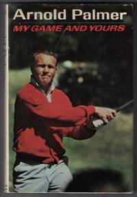 My Game And Yours  - 1st Edition/1st Printing