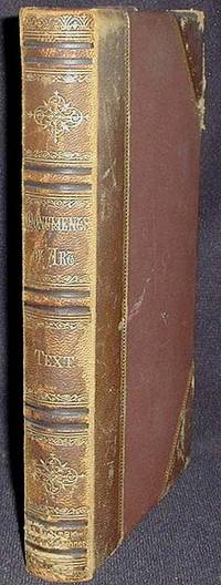 [Text to] Monuments of Art, Showing Its Development and Progress From the Earliest Artistic Attempts To the Present Period: Descriptive Text by William L&uuml;bke and Dr. Ch. Fr. A. v. L&uuml;tzow
