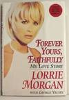 Forever Yours, Fathfully: My Love Story