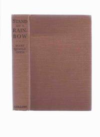 Stand on a Rainbow ---a Signed Copy