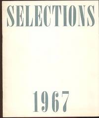 Selections 1967 (Exhibition Catalog) Selections 1967 (Exhibition Catalog)