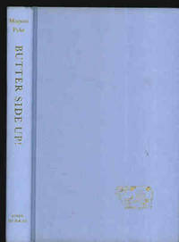 Butter Side Up: Delights of Science Magnus Pyke and Ffolkes: diagrams