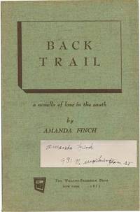 Back Trail: A Novella of Love in the South (Signed First Edition)