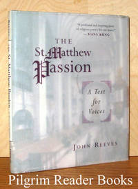 The St. Matthew Passion: A Text for Voices