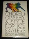 Choreography & Style for Ice Skaters