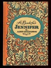 A BOOK FOR JENNIFER A BOOK FOR JENNIFER