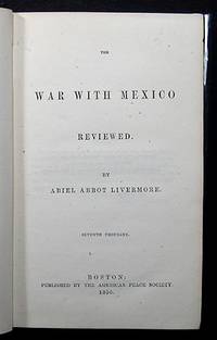 THE WAR WITH MEXICO REVIEWED
