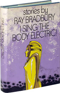 I Sing the Body Electric (First Edition)