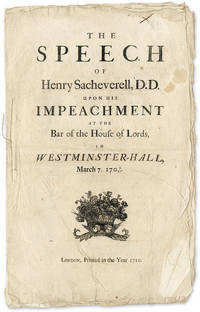 The Speech of Henry Sacheverell, DD Upon His Impeachment at the Bar