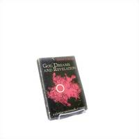 God, Dreams, and Revelation: A Christian Interpretation of Dreams God, Dreams, and Revelation: A Christian Interpretation of Dreams