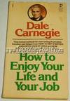 How To Enjoy Your Life and Job