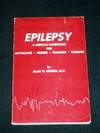 Epilepsy:  A Medical Handbook for Physicians, Nurses, Teachers, Parents
