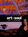 Art & Soul : A Journey Into the World of Aboriginal Art