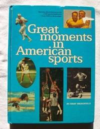 Great Moments In American Sports