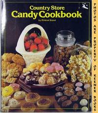 Country Store Candy Cookbook Country Store Candy Cookbook