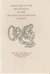 CHECK LIST OF THE INCUNABULA IN THE WILLIAM ALLAN NEILSON LIBRARY