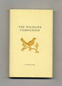 The Wildlife Companion  - 1st Edition/1st Printing