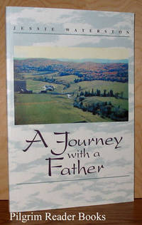 A Journey With A Father