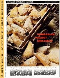 McCall's Cooking School Recipe Card: Holiday Delights 15 - Kifli (Replacement McCall's Recipage or Recipe Card For 3-Ring Binders) McCall's Cooking School Recipe Card: Holiday Delights 15 - Kifli (Replacement McCall's Recipage or Recipe Card For 3-Ring Binders)