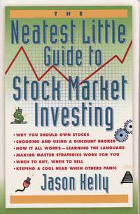 THE NEATEST LITTLE GUIDE TO STOCK MARKET INVESTING THE NEATEST LITTLE GUIDE TO STOCK MARKET INVESTING