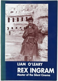 Rex Ingram: Master of the Silent Cinema