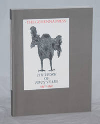 The Gehenna Press, The Work of Fifty Years, 1942-1992: The Catalogue of an  Exhibition Curated by Lisa Unger Baskin, Containing an Assessment of the  Work ... on the Books by the Printer Leonard Baskin