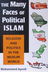 The Many Faces of Political Islam The Many Faces of Political Islam