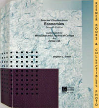 Selected Chapters From Economics 6th Edition: Customized For Milwaukee Area Technical College For Econ 195 Selected Chapters From Economics 6th Edition: Customized For Milwaukee Area Technical College For Econ 195
