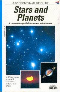 Stars And Planets: A Companion Guide for Amateur Astronomers Stars And Planets: A Companion Guide for Amateur Astronomers
