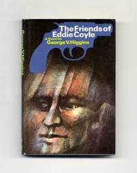 The Friends of Eddie Coyle  - 1st Edition/1st Printing
