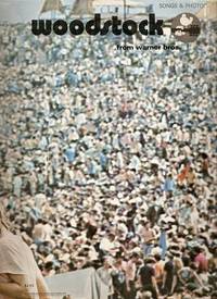 SONGS AND PHOTOS FROM WOODSTOCK