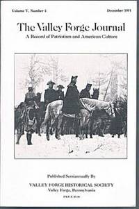 The Valley Forge Journal: A Record of Patriotism and American Culture (Volume V, Number 4, December 1991)