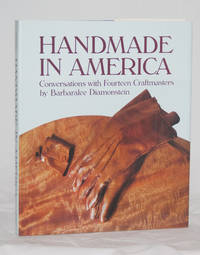 Handmade in America: Conversations With Fourteen Craftmasters Handmade in America: Conversations With Fourteen Craftmasters