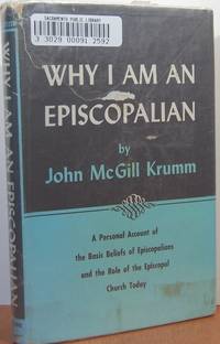 Why I am an Episcopalian Why I am an Episcopalian