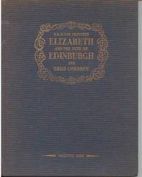 T.R.H. The Princess Elizabeth & the Duke of Edinburgh and Their Children vol 1 T.R.H. The Princess Elizabeth & the Duke of Edinburgh and Their Children vol 1