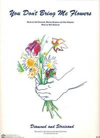 YOU DON'T BRING ME FLOWERS